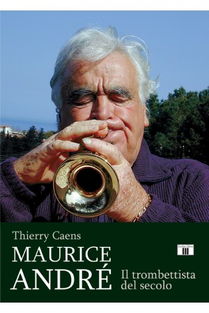 MAURICE ANDRÉ. Il trombettista del secolo